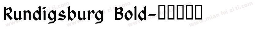 Rundigsburg Bold字体转换